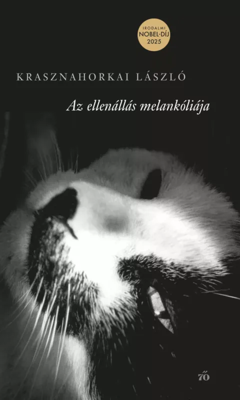 Kedvezmény Az ellenállás melankóliája - Krasznahorkai László (Irodalmi Nobel-díj 2025)