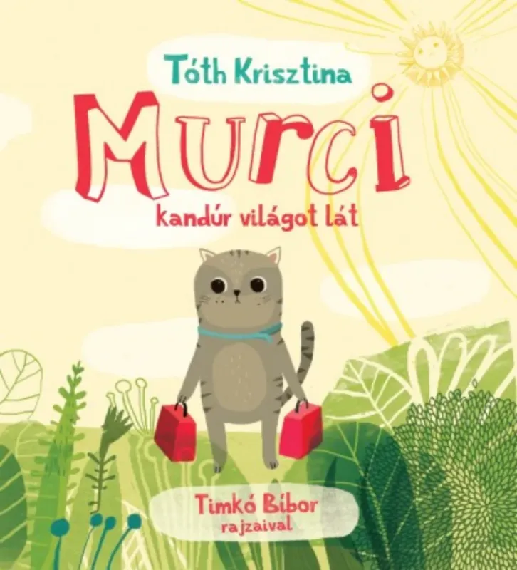Gyors kiszállítás Murci kandúr világot lát