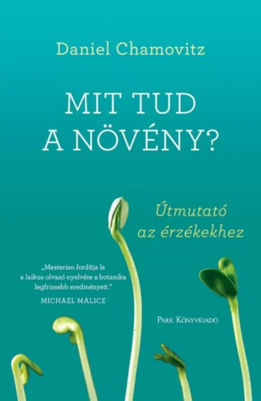 Mit tud a növény? - Útmutató az érzékekhez Vásárlói kedvenc