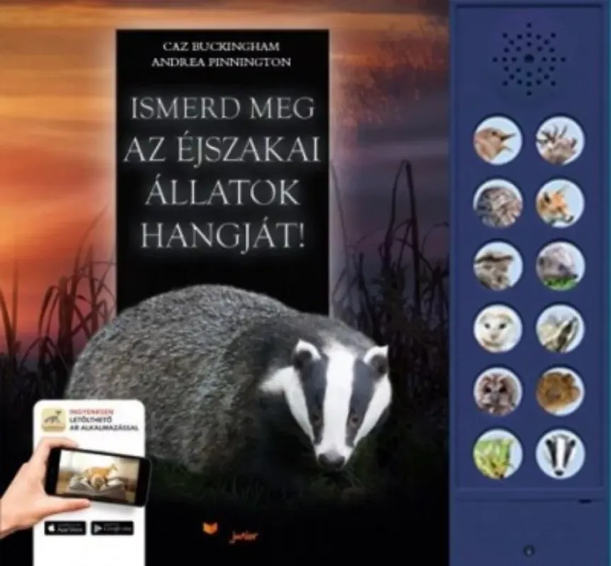 Ismerd meg az éjszakai állatok hangját! - Caz Buckingham - Andrea Pinnington Legjobb ár