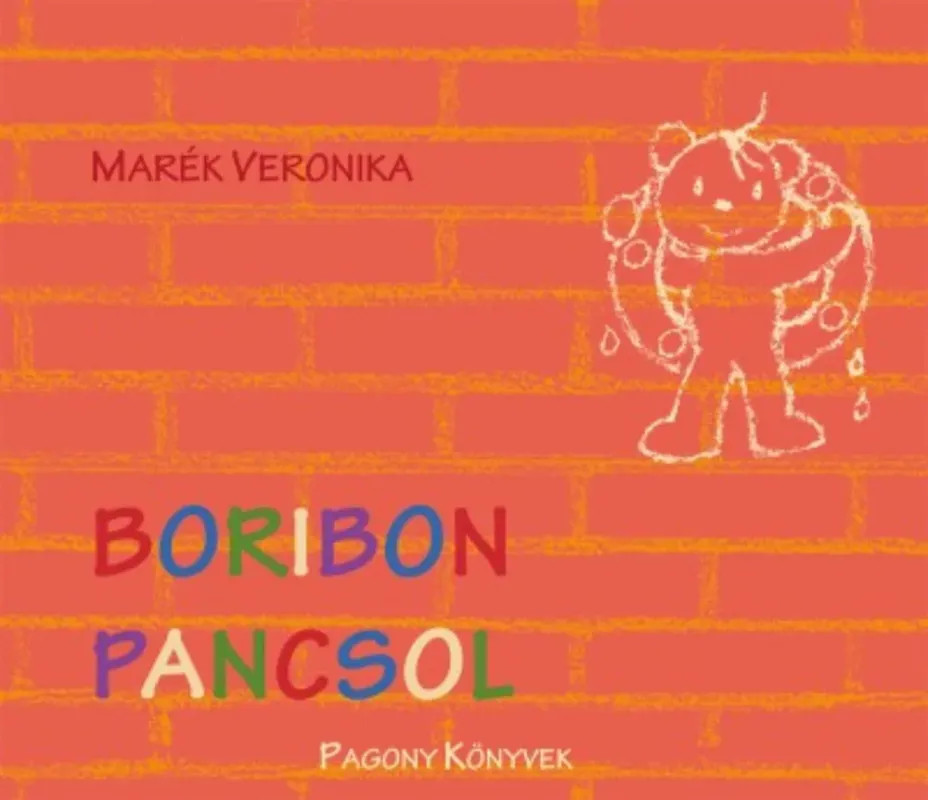 Csak ma Boribon Pancsol - Marék Veronika