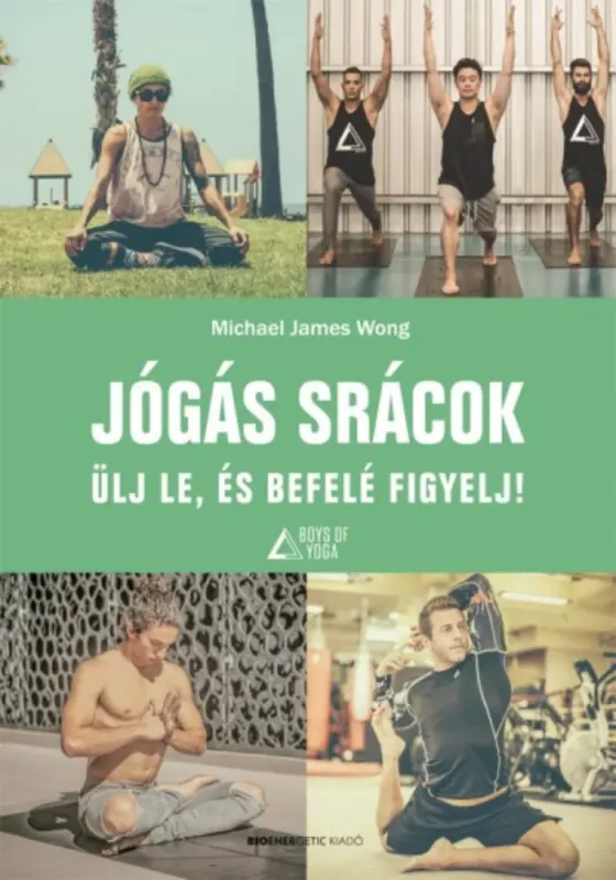 Legjobb ár Jógás srácok - Ülj le, és befelé figyelj!