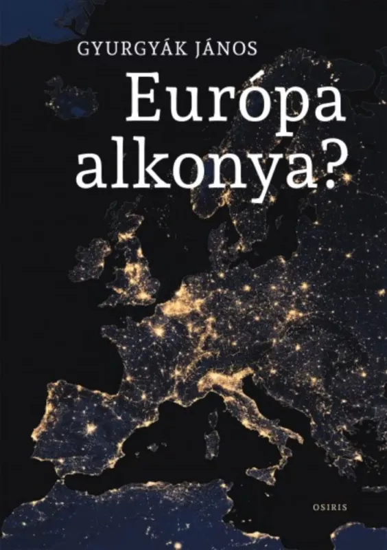 Európa alkonya? Azonnali szállítás