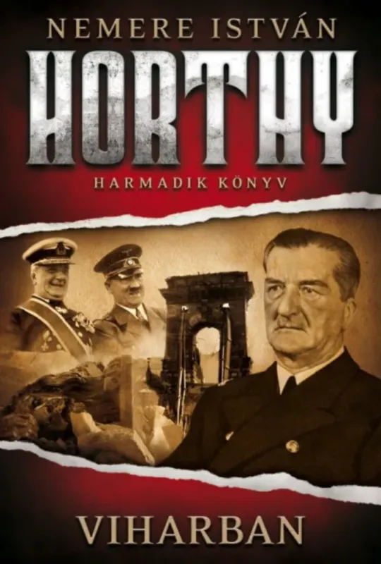 Horthy 3. - Viharban - Nemere István Nézd meg most