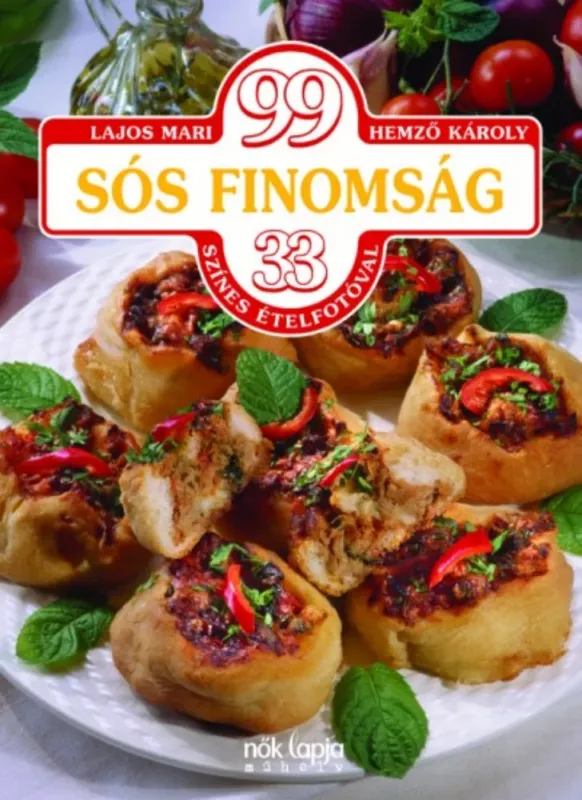 99 sós finomság - 33 színes ételfotóval Vedd meg online