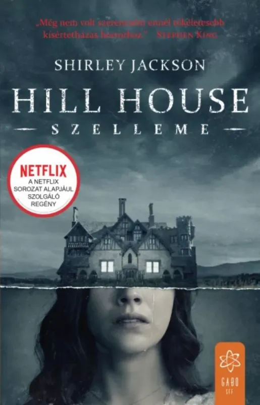 Vedd meg most Hill House szelleme (Shirley Jackson)