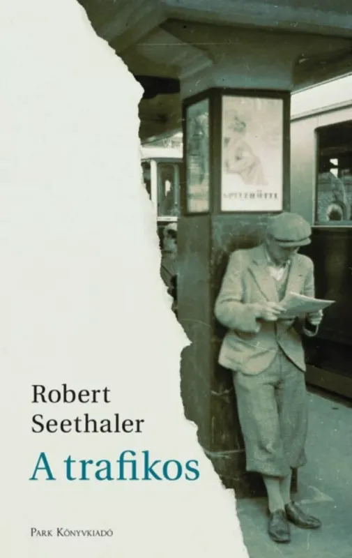 A trafikos - Robert Seethaler Kedvezmény