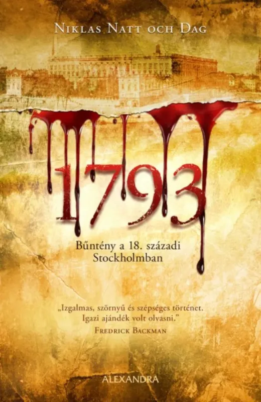 1793 - Bűntény a 18. századi Stockholmban Exkluzív ajánlat