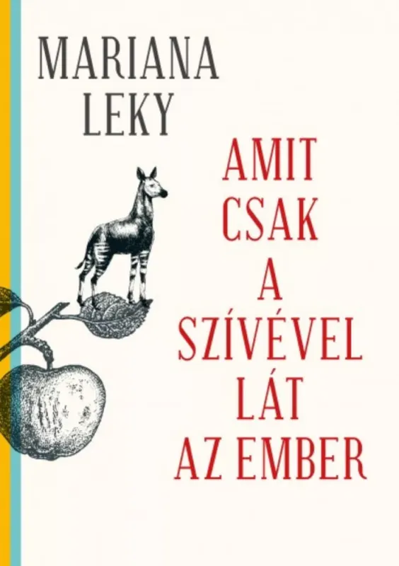 Amit csak a szívével lát az ember (Mariana Leky) Kiárusítás