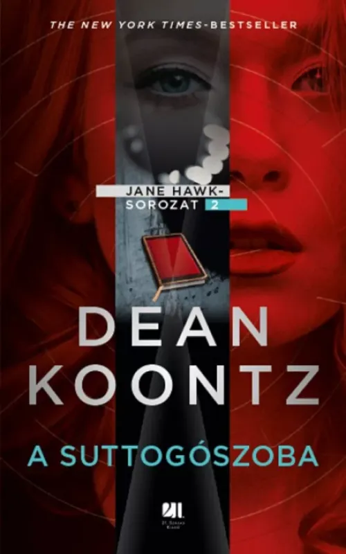 A suttogószoba - Jane Hawk sorozat 2. Legjobb ár