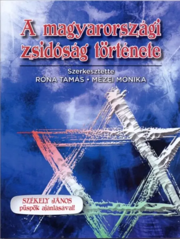 A magyarországi zsidóság története Legkelendőbb