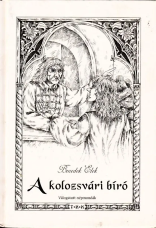 Kolozsvári bíró - Válogatott népmondák Akció