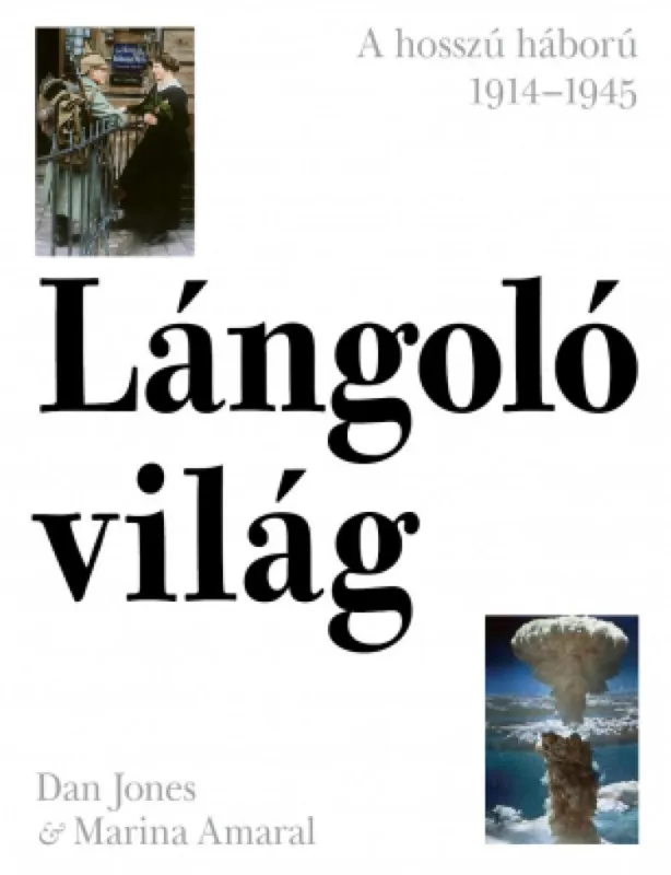 Expressz szállítás Lángoló világ - A hosszú háború 1914-1945