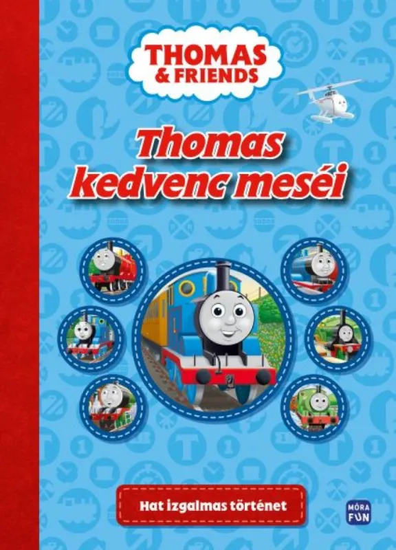 Expressz kézbesítés Thomas kedvenc meséi - Hat izgalmas történet
