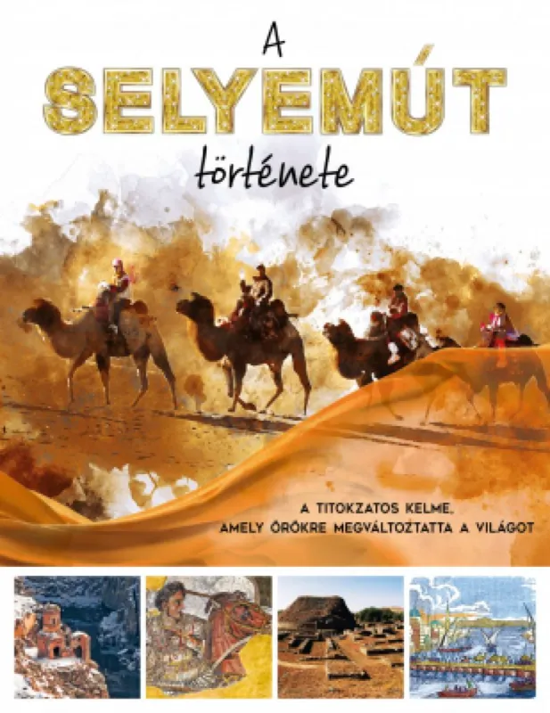 A selyemút története Gyors kiszállítás