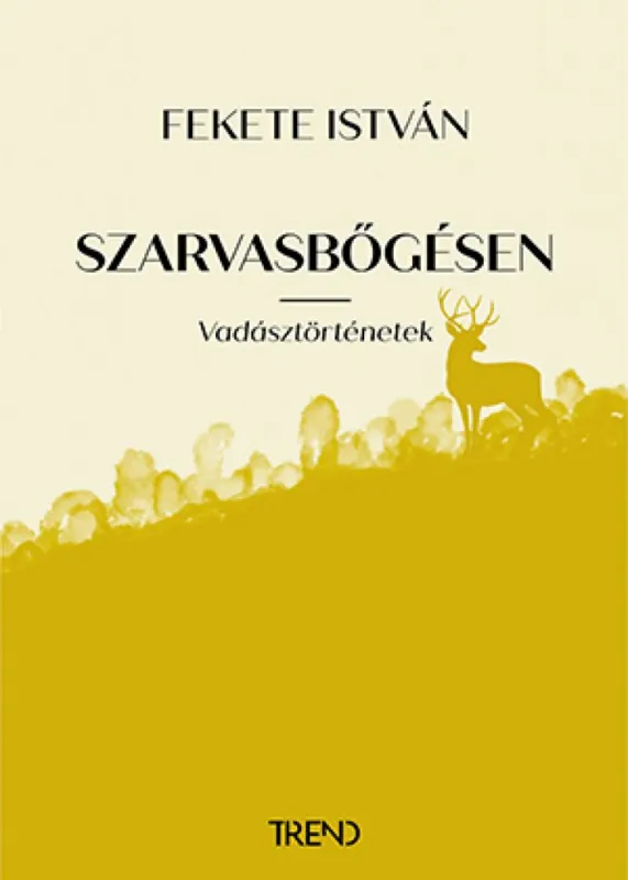 Szarvasbőgésen - Vadásztörténetek Csak ma