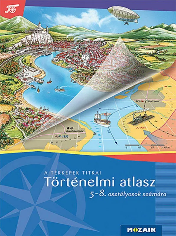 Népszerű Történelmi atlasz 5?8. osztályosok számára (MS-4115)