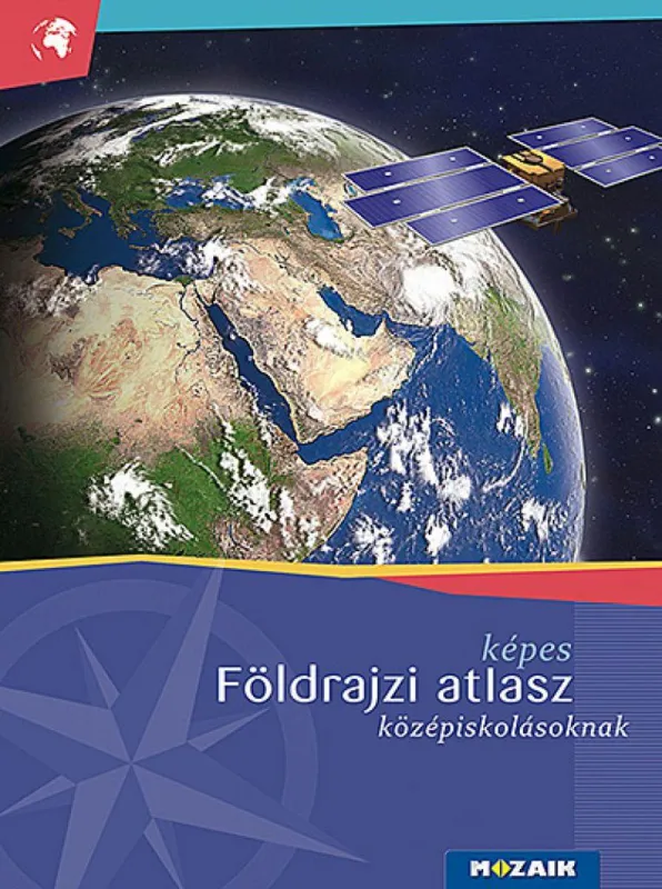 Képes földrajzi atlasz középiskolásoknak (MS-4109U) - 9?12. évfolyam Kedvezmény