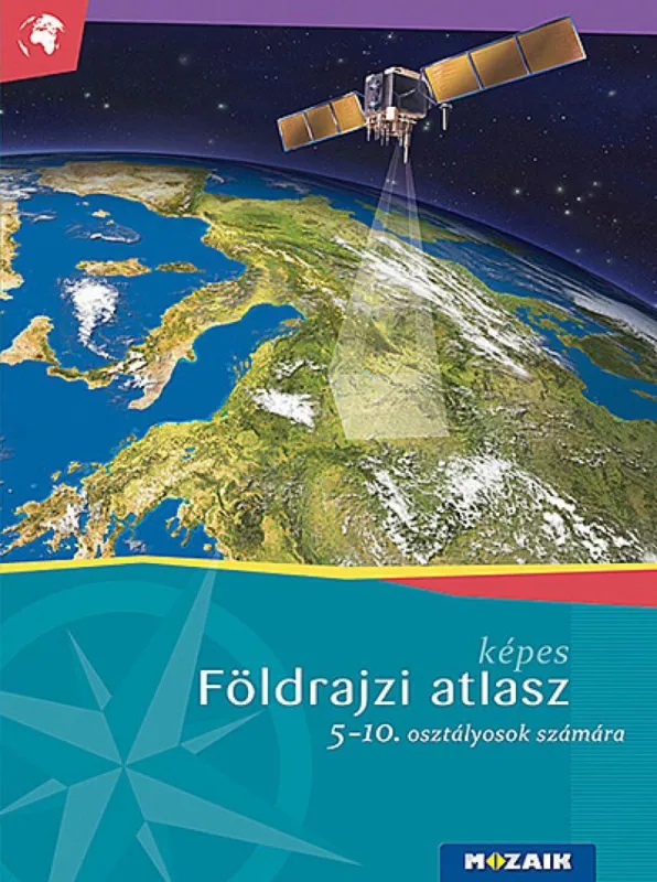 Azonnal elérhető Képes földrajzi atlasz 5?10. osztályosok számára (MS-4105U)