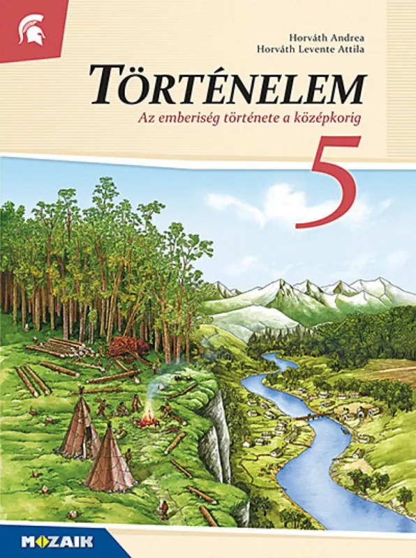 Történelem 5. Tankönyv ? Az emberiség története a középkorig (MS-2655U) Kihagyhatatlan ajánlat