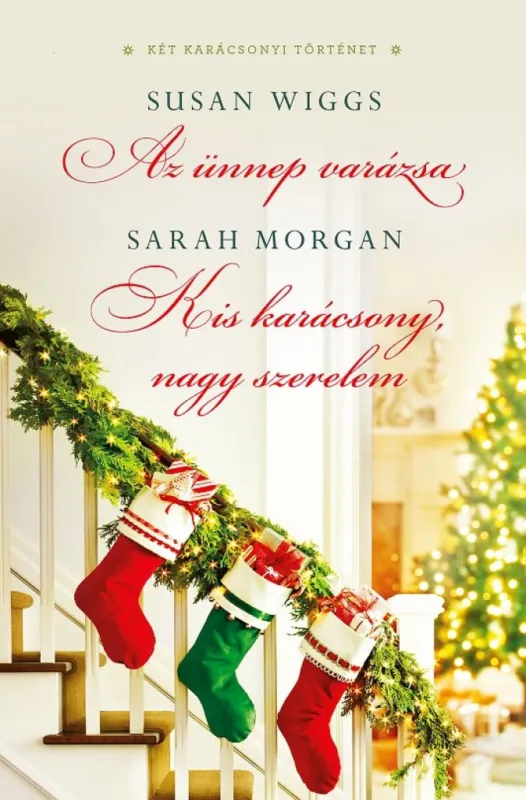 Az ünnep varázsa/Kis karácsony, nagy szerelem Azonnali szállítás