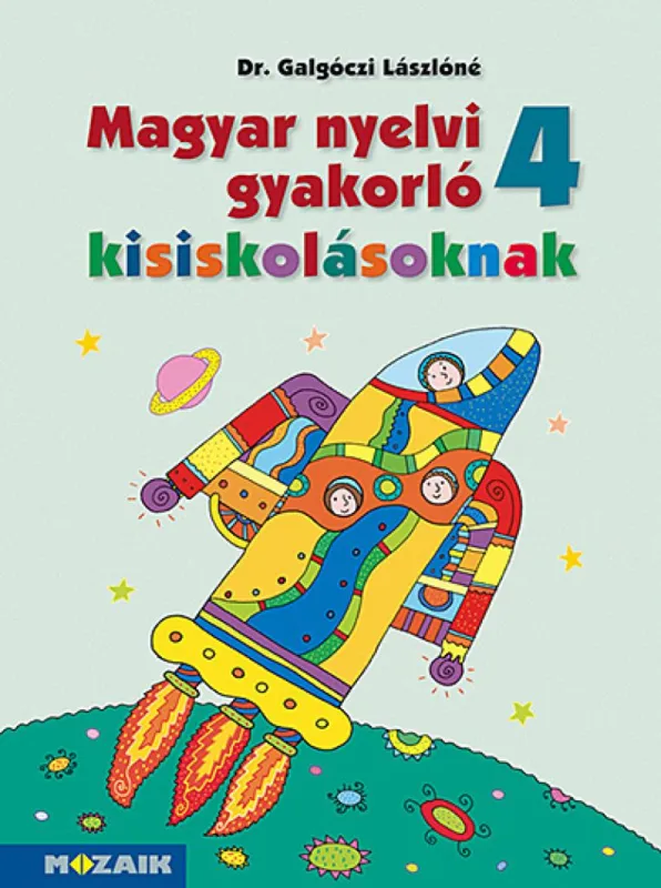 Szuper akció Magyar nyelvi gyakorló kisiskolásoknak, Munkafüzet 4. osztályosoknak (MS-2508)