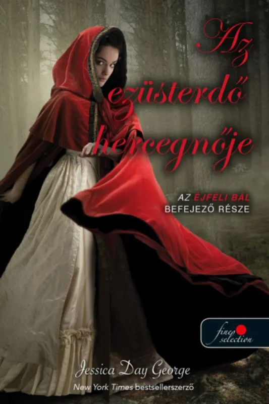 Az ezüsterdő hercegnője (Éjféli bál 3.) Szezonális akció