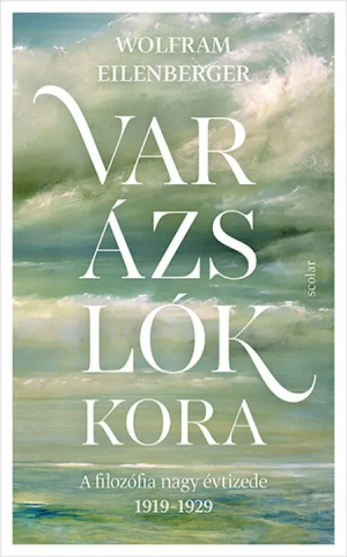 Szezonális akció Varázslók kora - A filozófia nagy évtizede 1919–1929