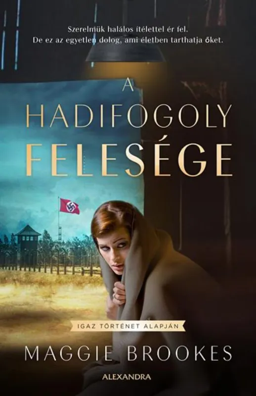 Prémium A hadifogoly felesége