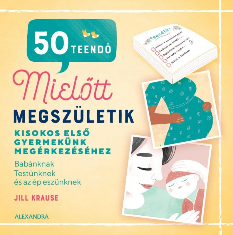50 teendő, mielőtt megszületik Szuper ajánlat