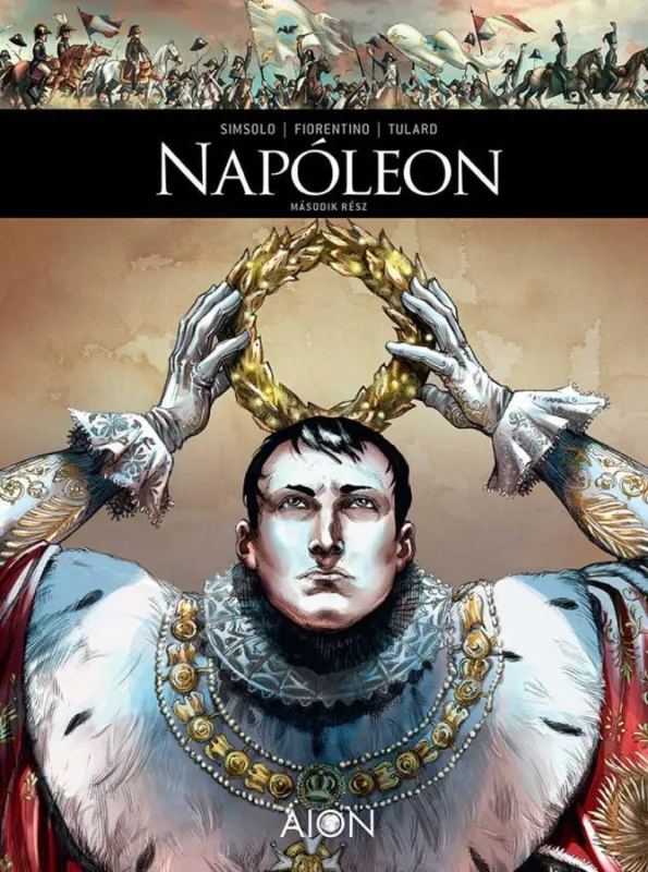 Napóleon - Második rész Akciós ár