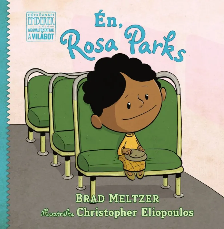 Én, Rosa Parks Legjobb ár