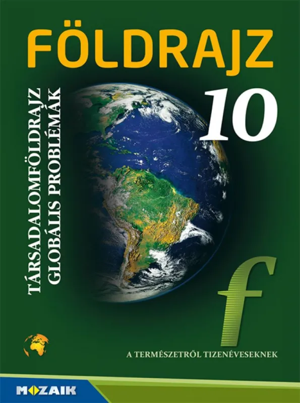 Outlet Földrajz 10. ? Tankönyv ? Társadalomföldrajz, globális problémák (MS-2625U)
