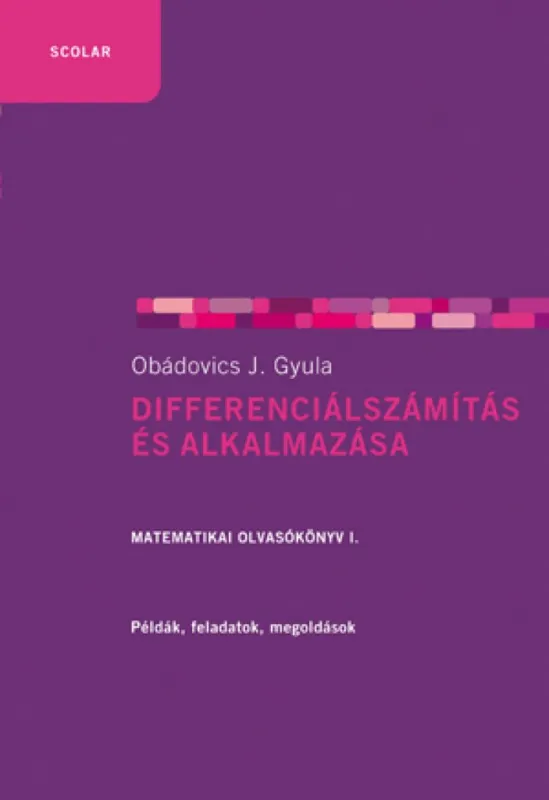 Vedd meg most Differenciálszámítás és alkalmazása (2. kiadás)