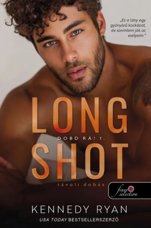 Újdonság Long Shot - Távoli dobás (Dobd rá! 1.)