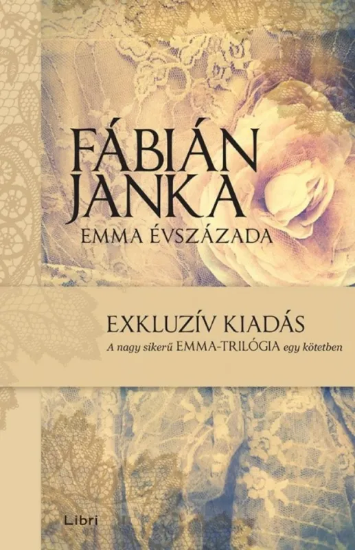 Emma évszázada - Exkluzív kiadás Kiárusítás