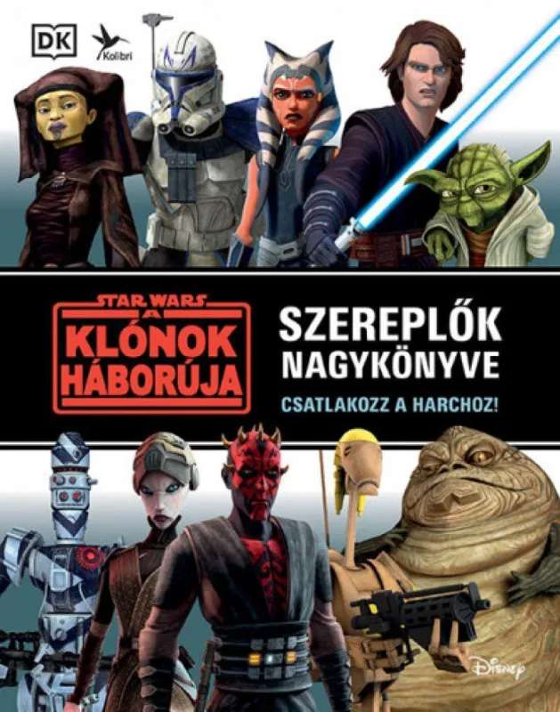 Star Wars: A klónok háborúja - Szereplők nagykönyve Ajánlat