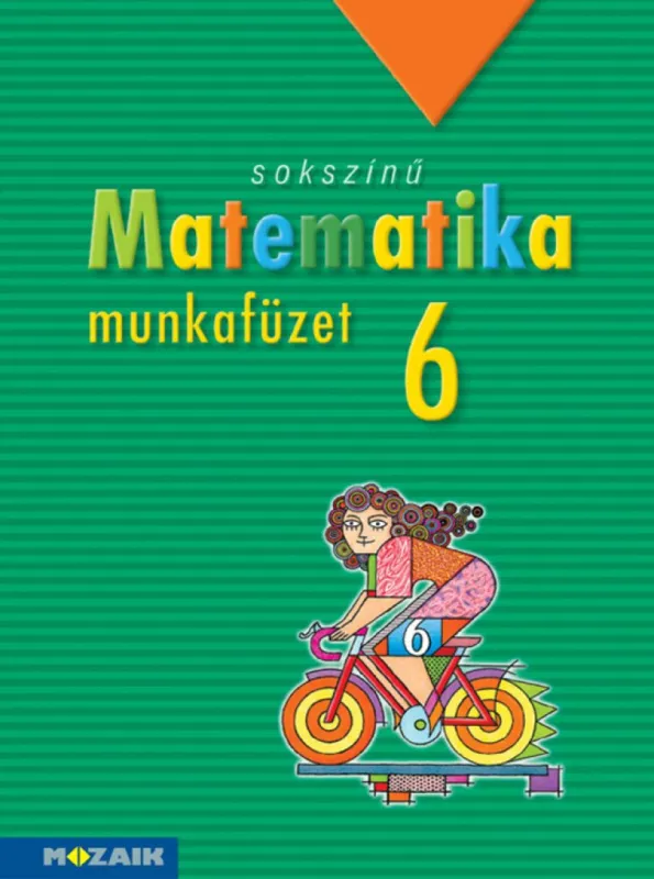 Sokszínű matematika munkafüzet, 6. osztály (MS-2316) Olcsóbb