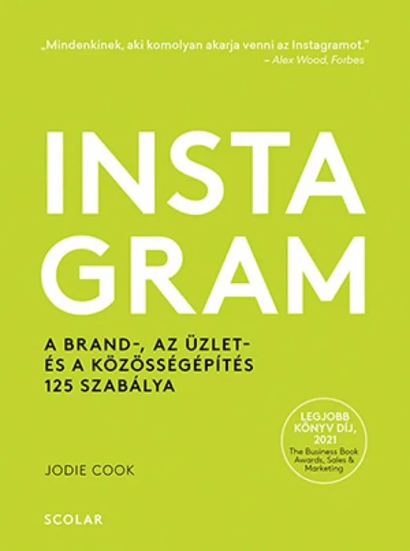 Végkiárusítás Instagram - A brand-, az üzlet- és a közösségépítés 125 szabálya