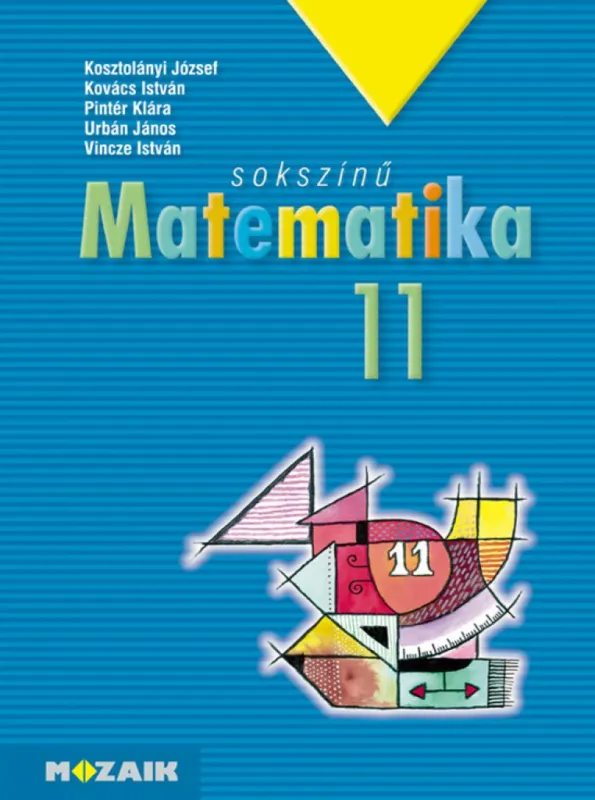 Sokszínű matematika 11. osztály ? Tankönyv (MS-2311) Szezonális akció