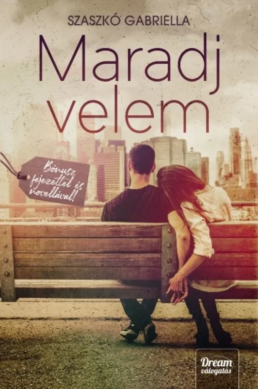 Rendeld meg most Maradj velem – bővített kiadás