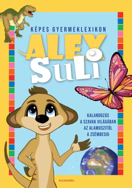 Vedd meg most 4Alex Suli - Képes gyermeklexikon