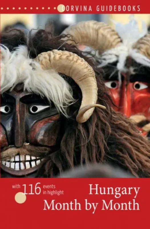 Hungary month by month - Magyarország újévtől szilveszterig - Bede Béla Népszerű