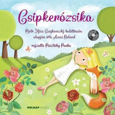 Csipkerózsika CD-melléklettel Azonnali szállítás