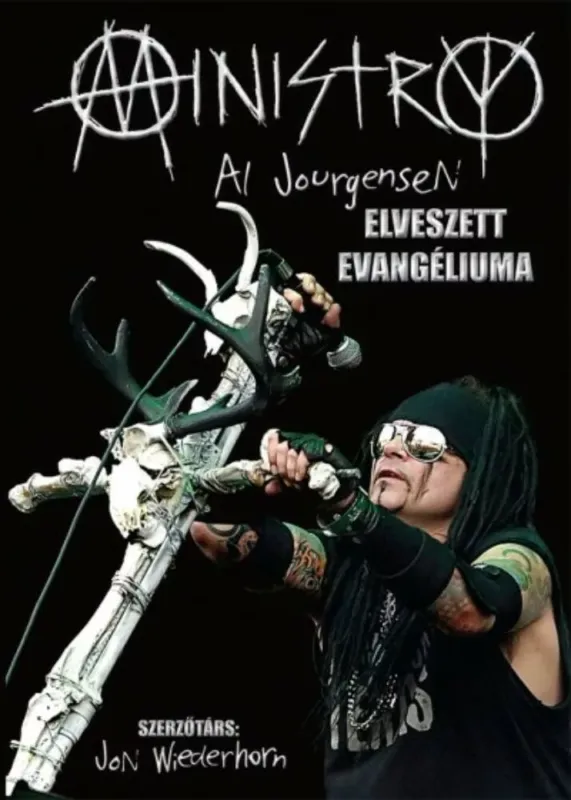 Ministry - Al Jourgensen elveszett evangéliuma Expressz kézbesítés