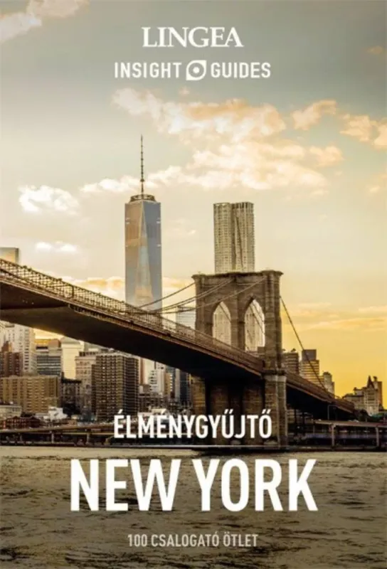 Árengedmény New York - Élménygyűjtő - 100 csalogató ötlet