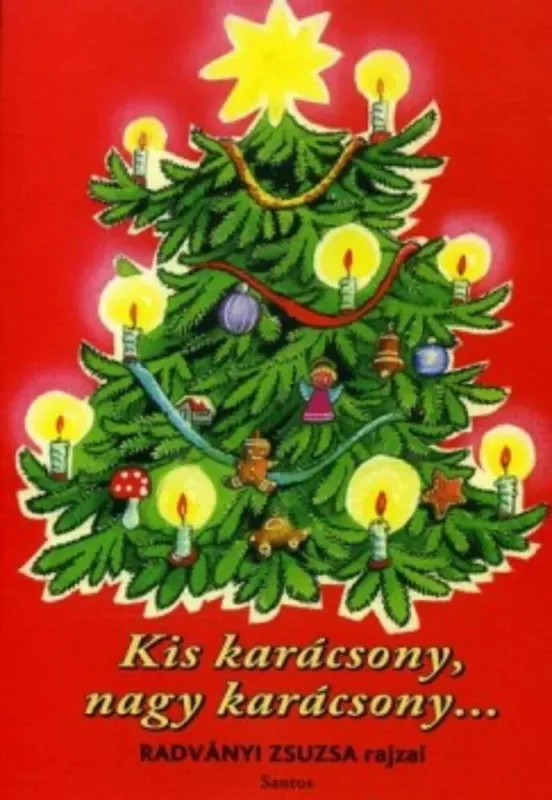 Kis karácsony, nagy karácsony... - Radvány Zsuzsa Rendeld meg most