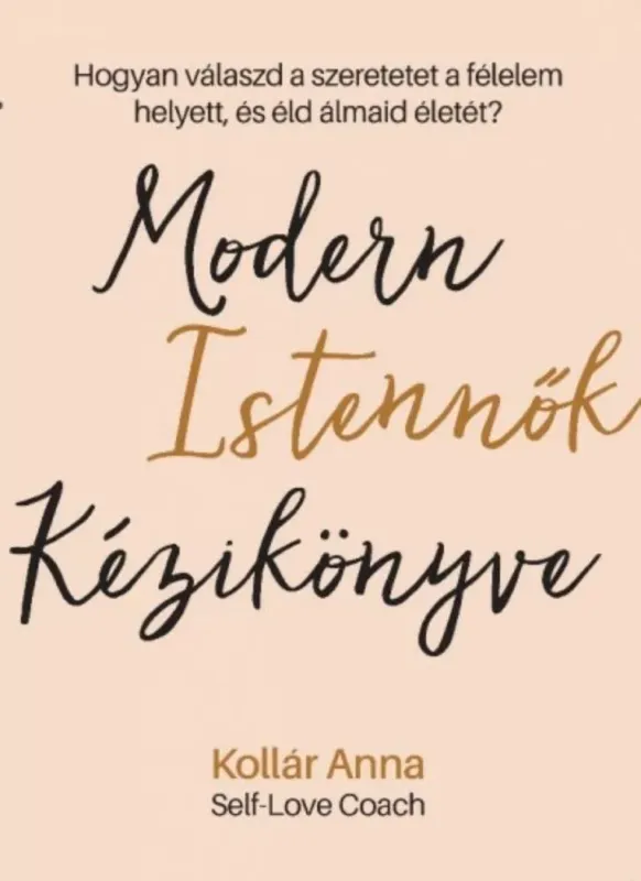Ne maradj le Modern istennők kézikönyve