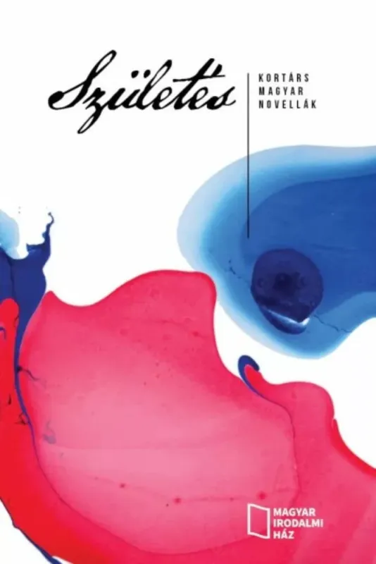 Outlet Születés - kortárs magyar novellák