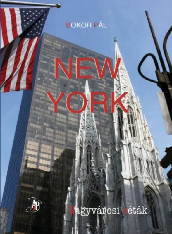 NEW YORK - NAGYVÁROSI SÉTÁK (Bokor Pál) Árengedmény